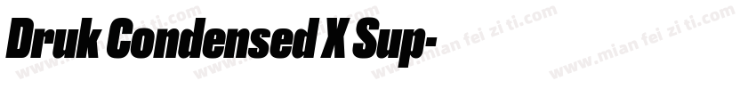 Druk Condensed X Sup字体转换
